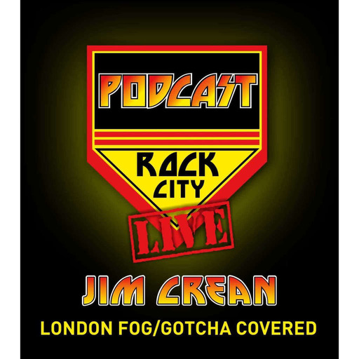 PRC Live - Jim Crean (London Fog & Gotcha Covered)