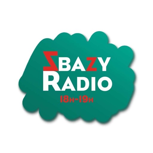 Zbazy Radio | Émission du 25 Novembre 2018