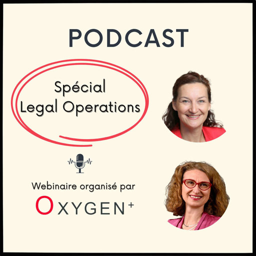 Spécial Legal Ops avec Oxygen+ 🚀