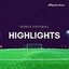 Highletics® presents: World Football Highlights 2018/2019