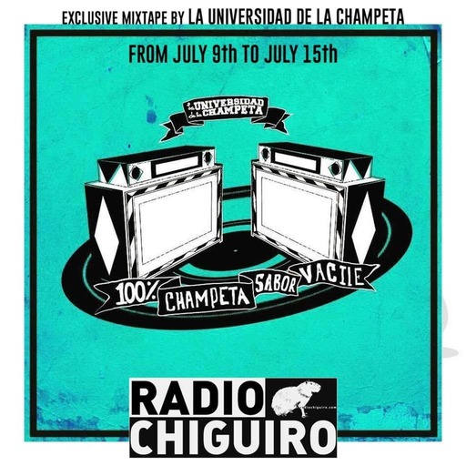 Chiguiro Mix #001 - La Universidad De La Champeta