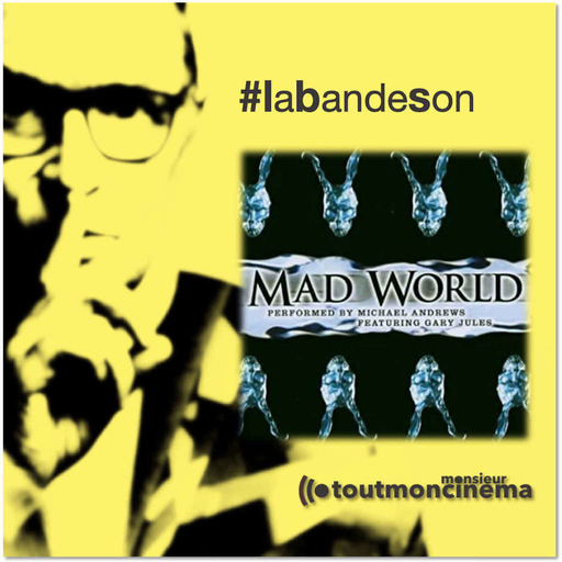 Monsieur toutmoncinema | Mad World (Donnie Darko)  Gary Jules