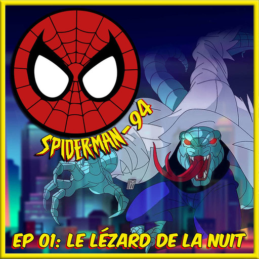 Spider-man 94 #01: Le lézard de la nuit